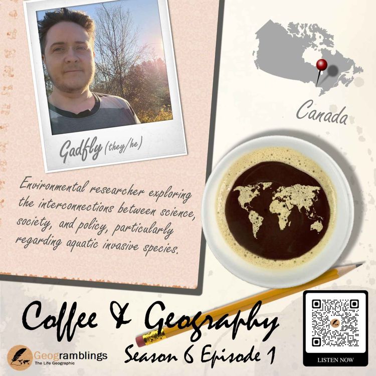 cover art for Coffee & Geography 6x01 Gadfly Stratton (Canada)