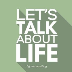 cover art for Let's Talk About Life