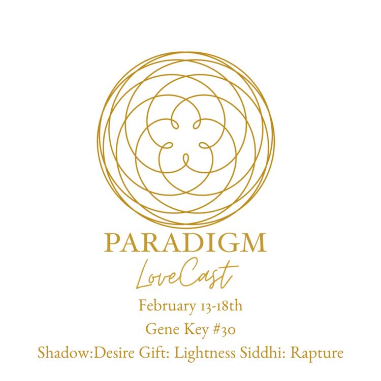 cover art for Gene Key #30- February 13-18th