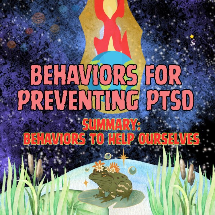 cover art for Preventing PTSD pt 5: Brief Summary of Behaviors