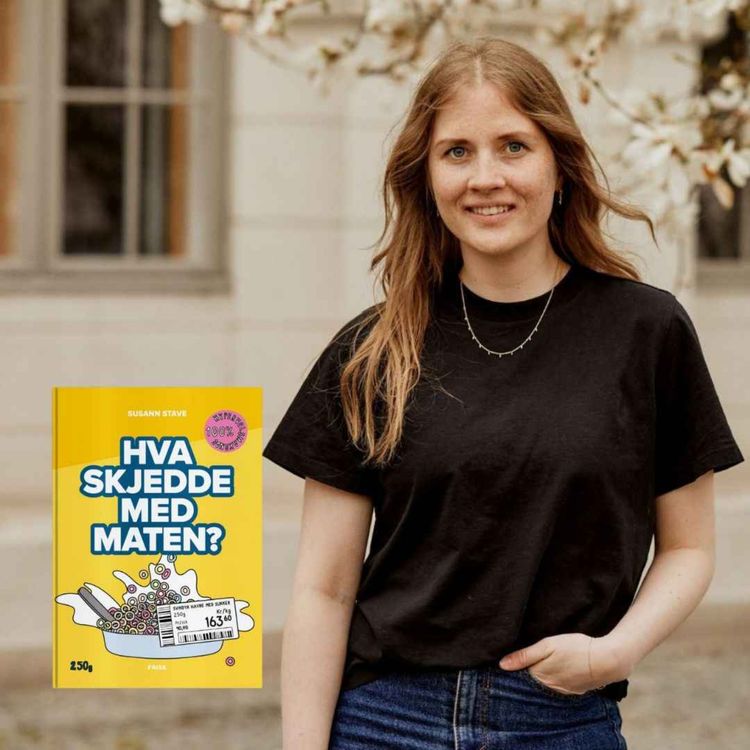 cover art for Susann Stave / Hva skjedde med maten?