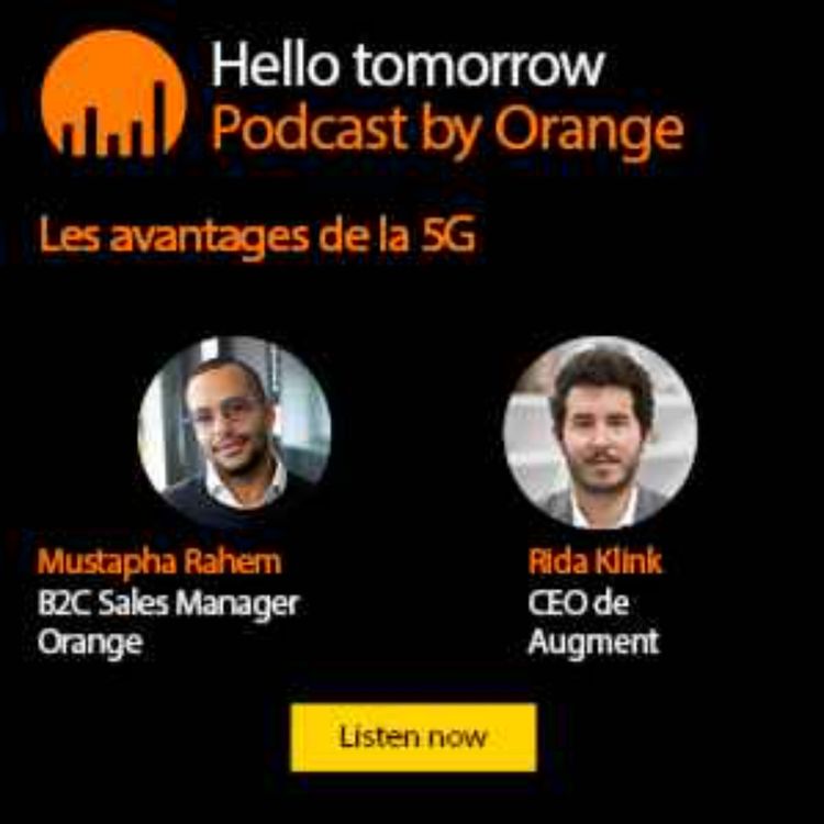 cover art for #03 – Les avantages de la 5G par Mustapha Rahem (Orange Luxembourg) et Rida Klink (Augment)