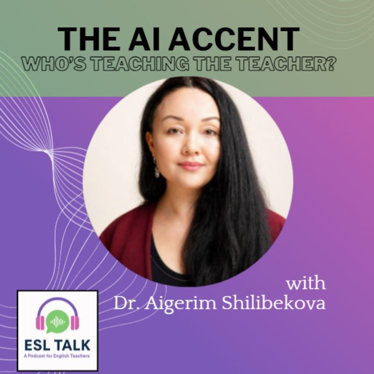 cover art for The AI Accent: Who’s Teaching the Teacher?