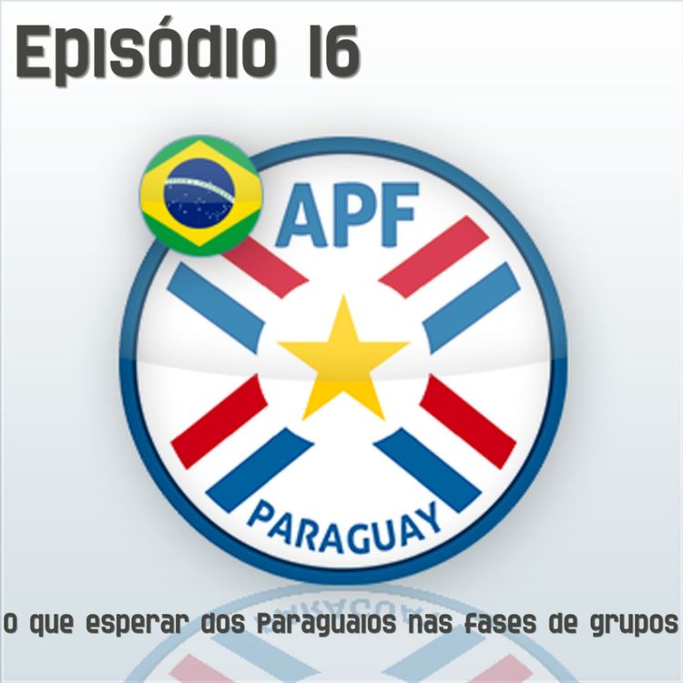 cover art for O que esperar dos Paraguaios nas fases de grupos