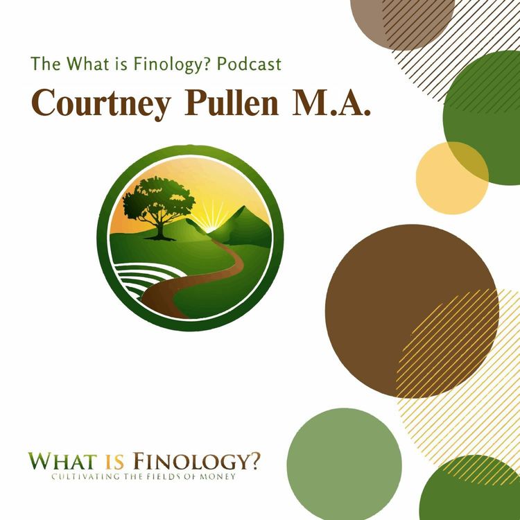 cover art for EP04 Conscious Money with Courtney Pullen