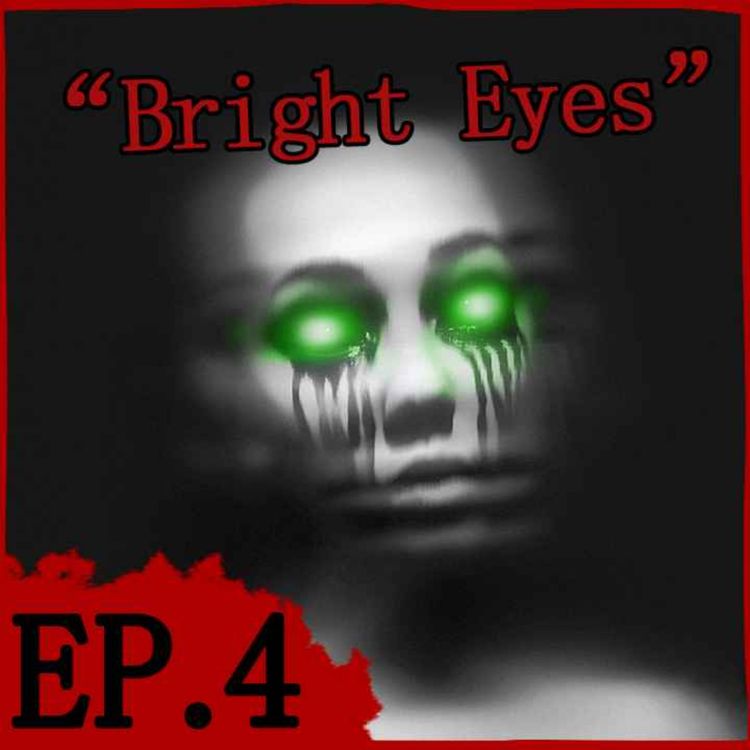 cover art for Episode 4: "Bright Eyes"