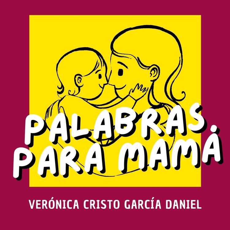 cover art for PALABRAS DE VERÓNICA PARA MAMÁ