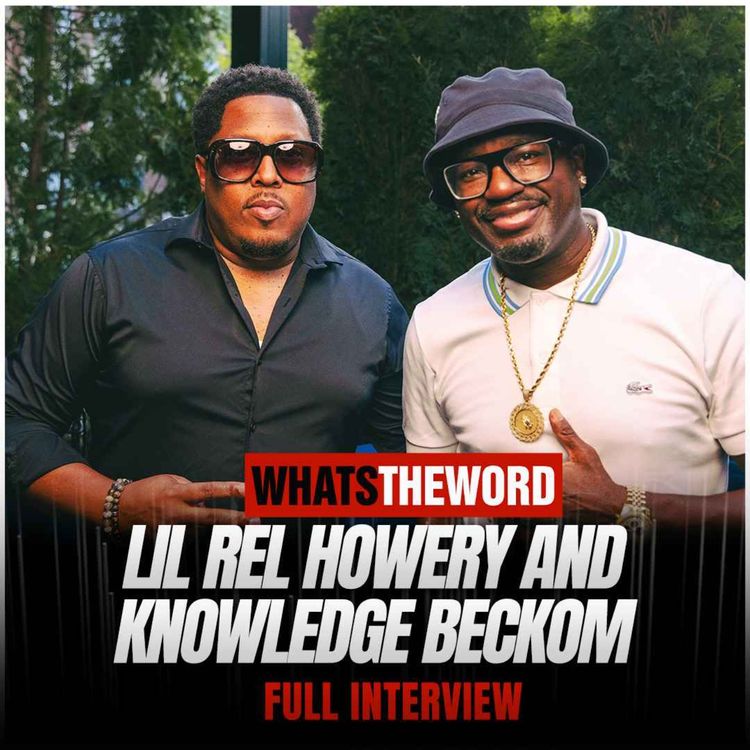 cover art for LIL REL HOWERY & KNOWLEDGE BECKOM