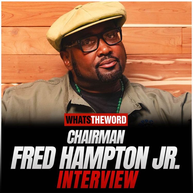cover art for Chairman Fred Hampton Jr. Interview
