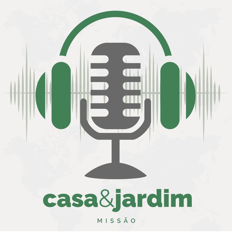 cover art for Podcast Missão Casa & Jardim #1 - O verdadeiro descanso