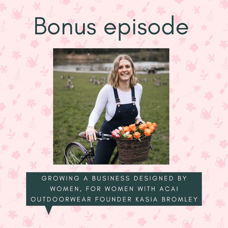 cover art for Growing a business designed by women, for women with ACAI Outdoorwear founder Kasia Bromley