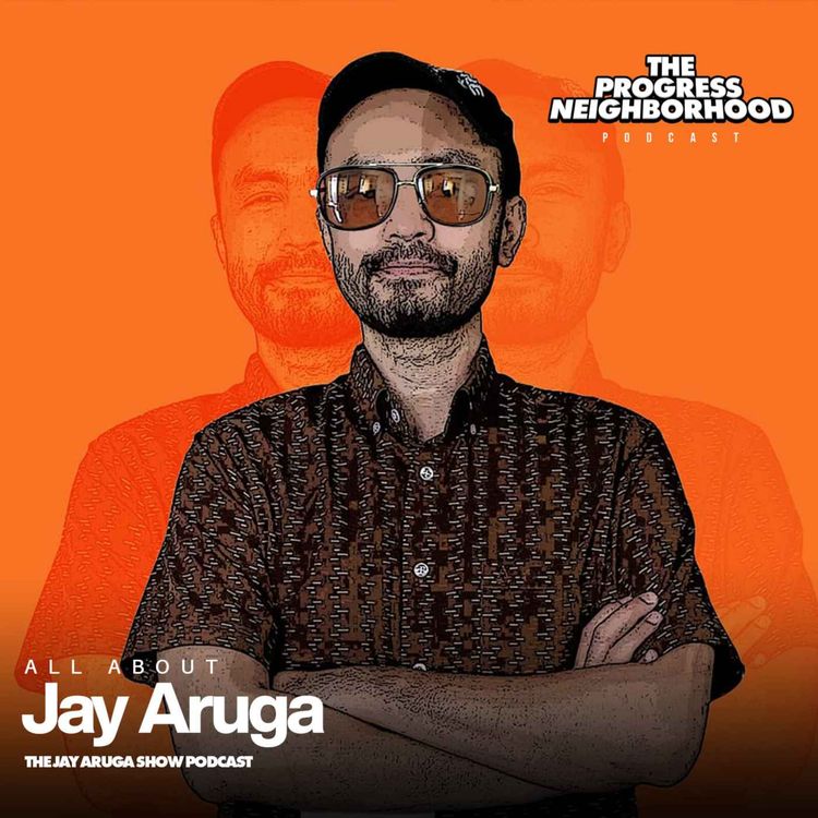 cover art for //007 - Jay Aruga of The Jay Aruga Show