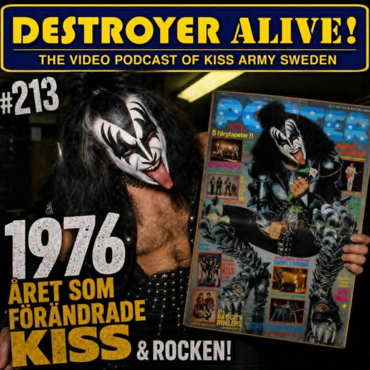 cover art for 213. När KISS erövrade Sverige – kaoset, kulten och starten på en kärlekshistoria 1976