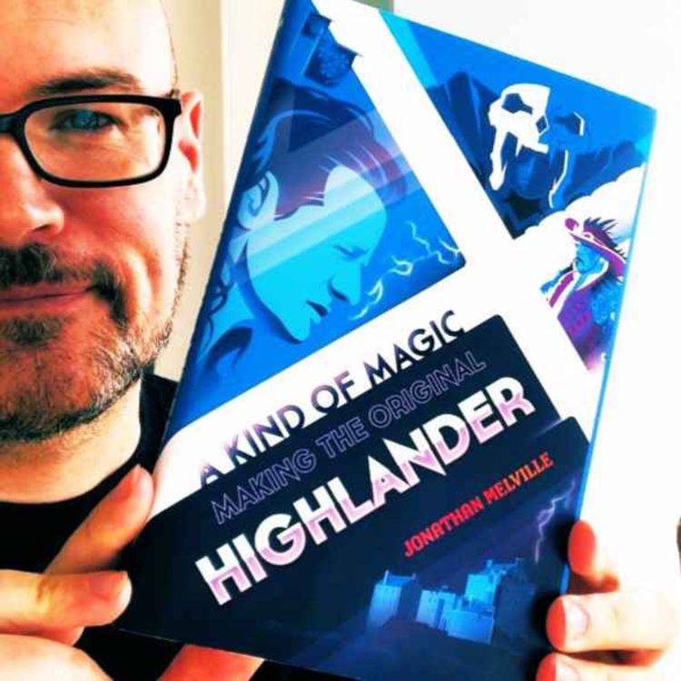 cover art for Jonathan Melville on the Making of Highlander