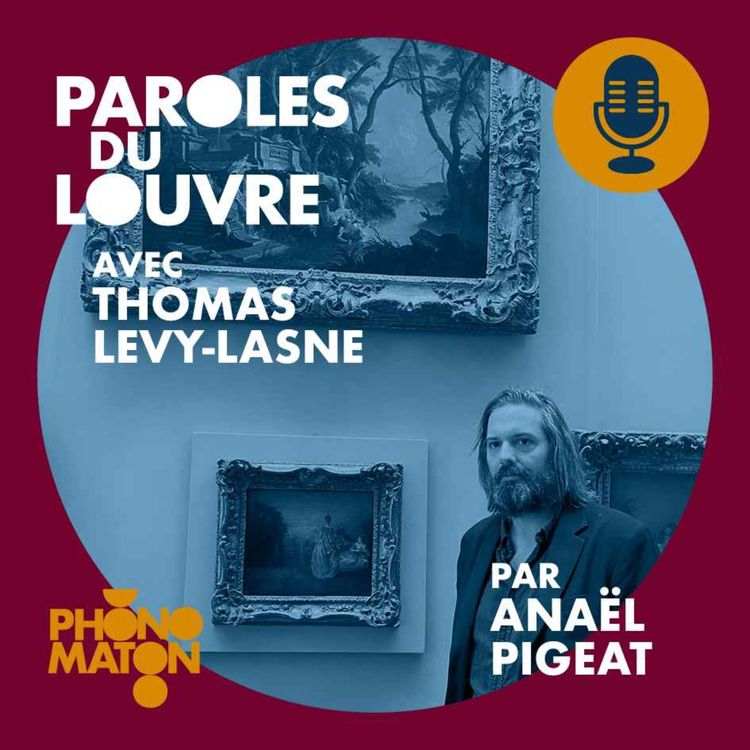 cover art for Phonomaton au Louvre avec Thomas Levy-Lasne