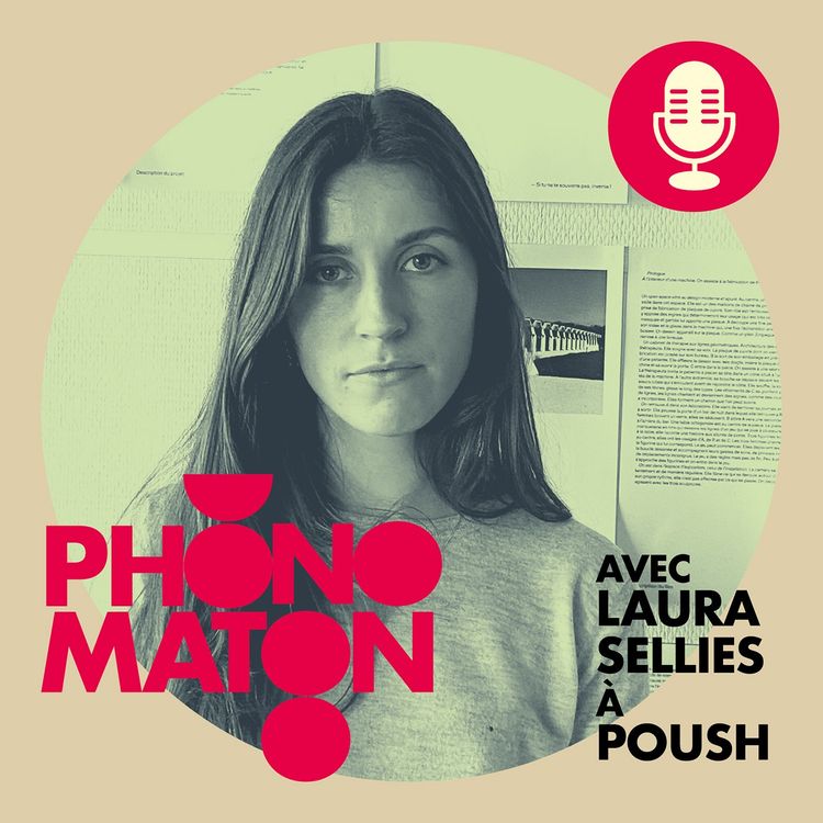 cover art for Phonomaton à Poush avec Laura Sellies