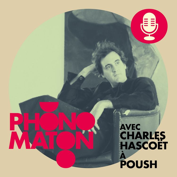 cover art for Phonomaton avec Charles Hascoët à Poush