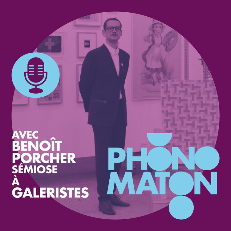 cover art for Phonomaton avec Benoît Porcher à Galeristes