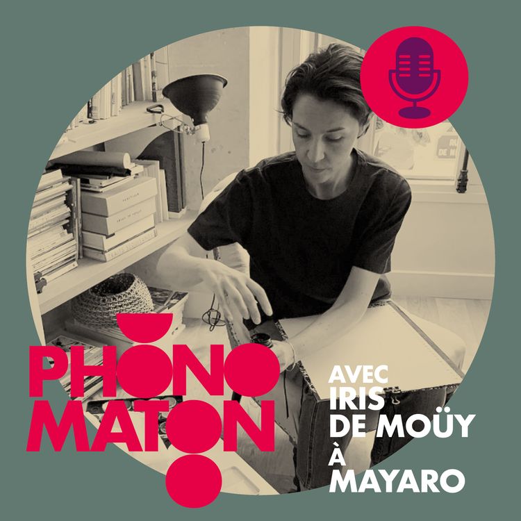 cover art for Phonomaton avec Iris de Moüy à Mayaro