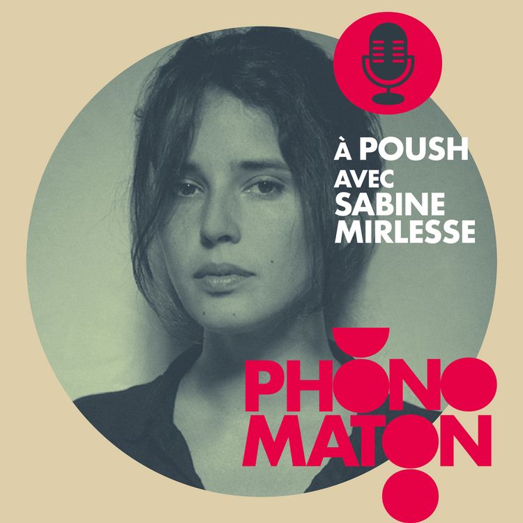 cover art for Phonomaton avec Sabine Mirlesse à Poush