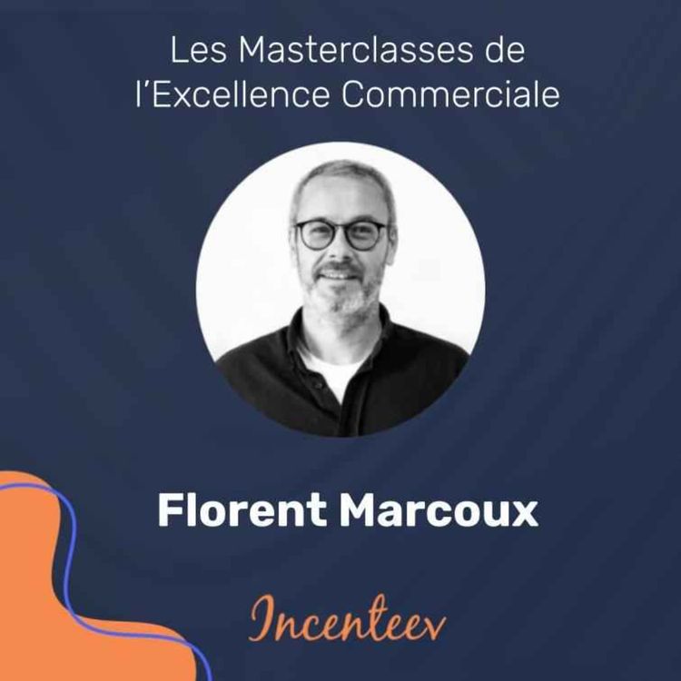 cover art for Florent Marcoux - Engagez vos commerciaux pour la planète