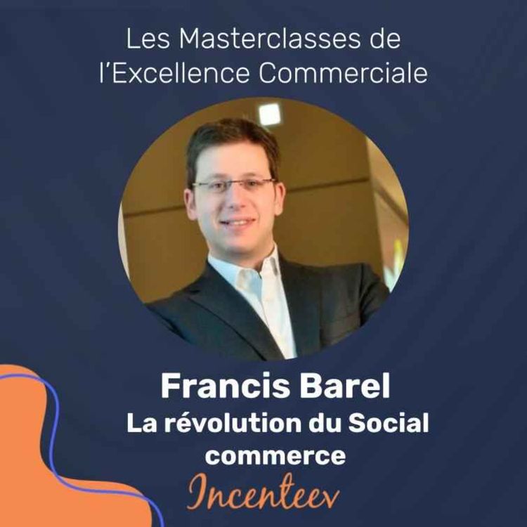 cover art for Francis Barel - La Révolution du Social Commerce