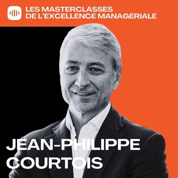 cover art for Transformer son leadership chez Microsoft, avec Jean-Philippe Courtois