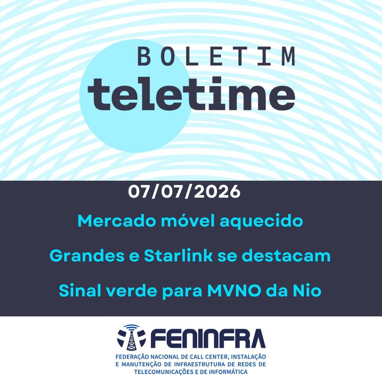 cover art for 07/07/26 | Mercado móvel aquecido | Grandes e Starlink se destacam | Sinal verde para MVNO da Nio