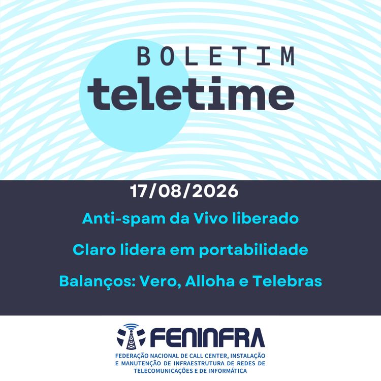 cover art for 17/08/26 | Anti-spam da Vivo liberado Claro lidera em portabilidade Balanços: Vero, Alloha e Telebras