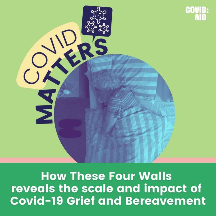 cover art for How These Four Walls reveals the scale and impact of Covid-19 Grief and Bereavement