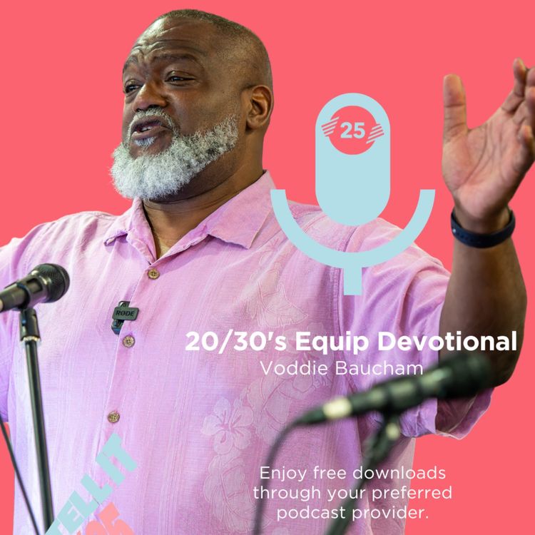 cover art for Saturday: 20s30s ‘Equip’ Gathering with Voddie Baucham
