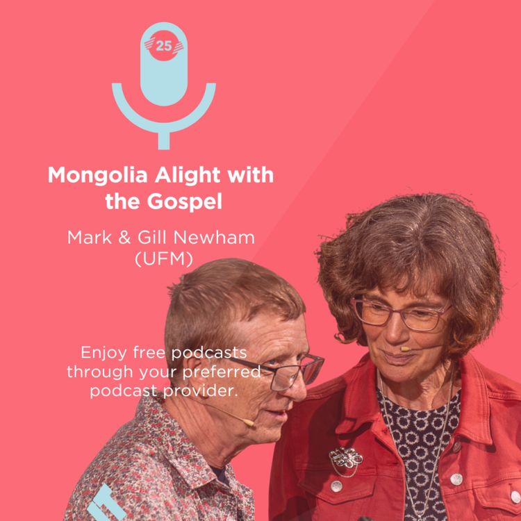 cover art for Tuesday: Evening Celebration (Mark & Gill Newham - Mongolia Alight with the Gospel)