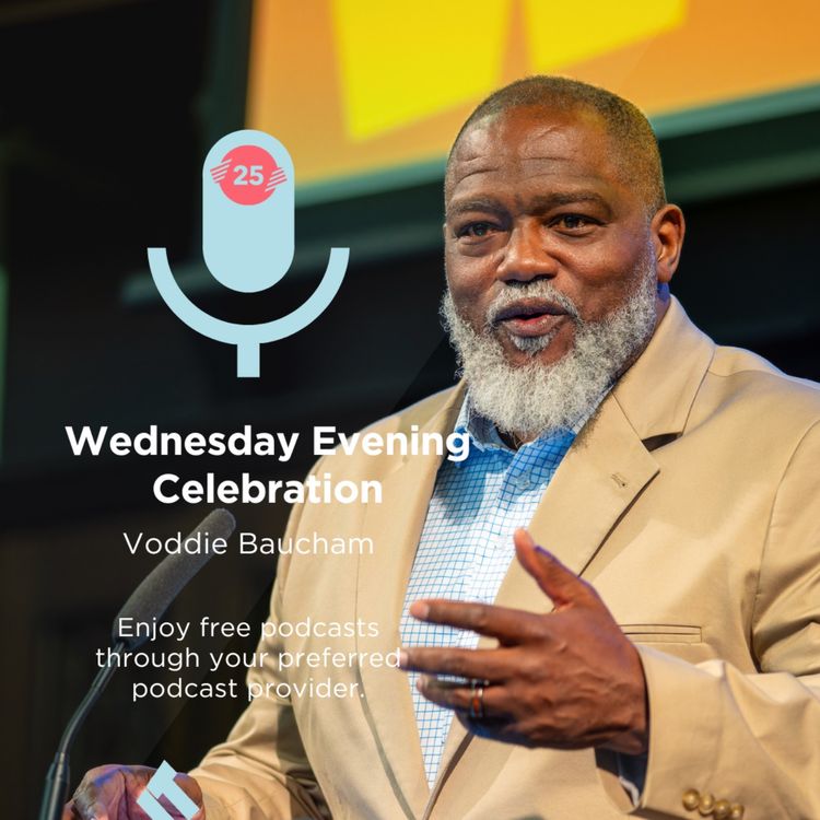 cover art for Wednesday: Evening Celebration (Voddie Baucham)