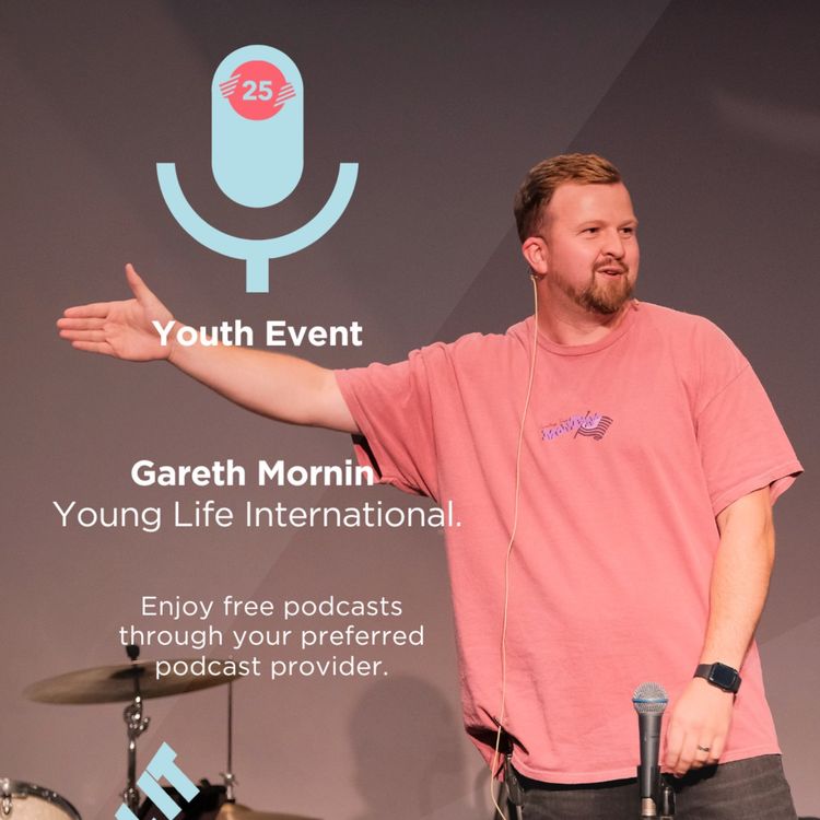 cover art for Friday: Youth Event (Gareth Mornin, Young Life International)