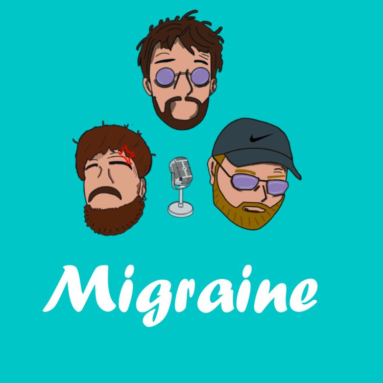 cover art for Épisode 31 : Migraine