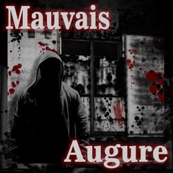 cover art for Mauvais Augure