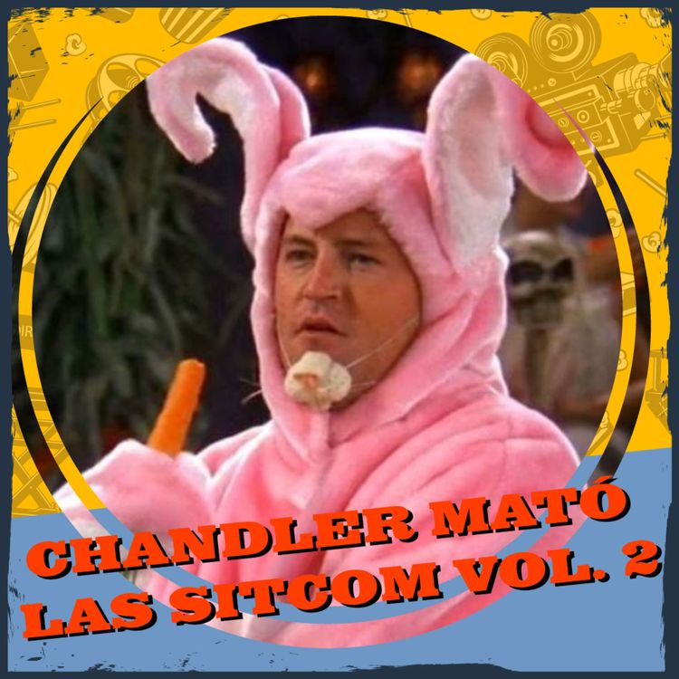 cover art for Chandler mató las sitcom vol. 2