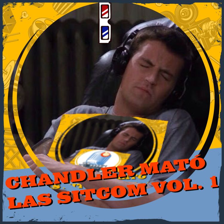 cover art for Chandler mató las sitcom vol. 1