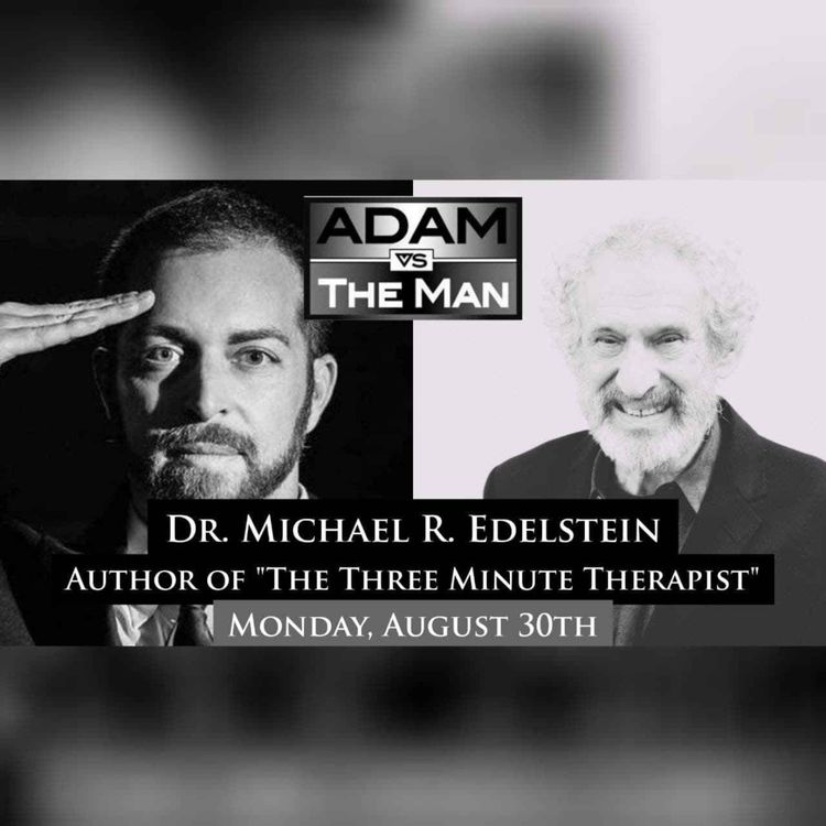 cover art for ADAM VS THE MAN #694: Obedience Is Not a Virtue - Michael R. Edelstein, Ph.D.