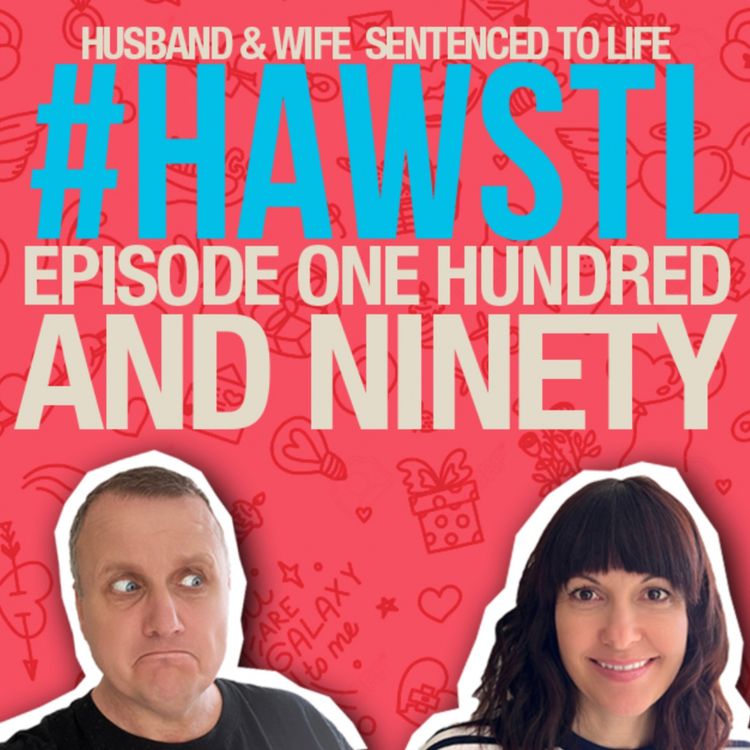 cover art for #HAWSTL 190 - How may squirts is too many squirts?