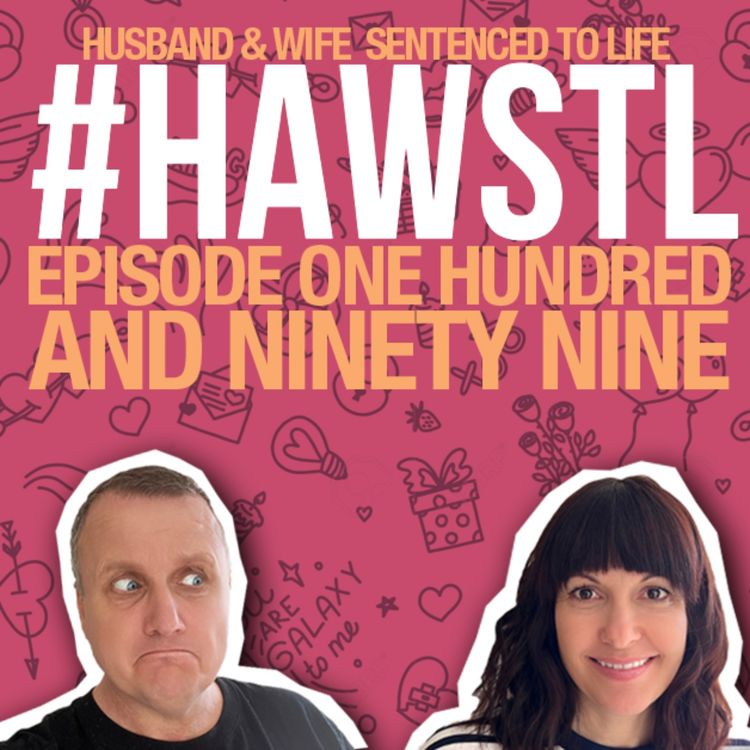 cover art for #HAWSTL 199 - SUMMER SPECIAL - part 1