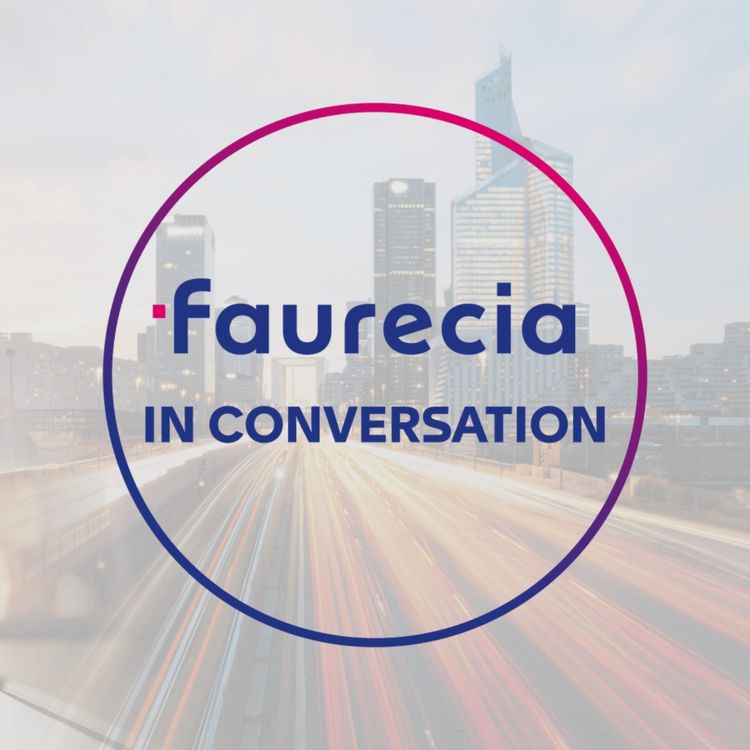 cover art for Faurecia in Conversation, episode 1: active noise control solutions in the automotive industry