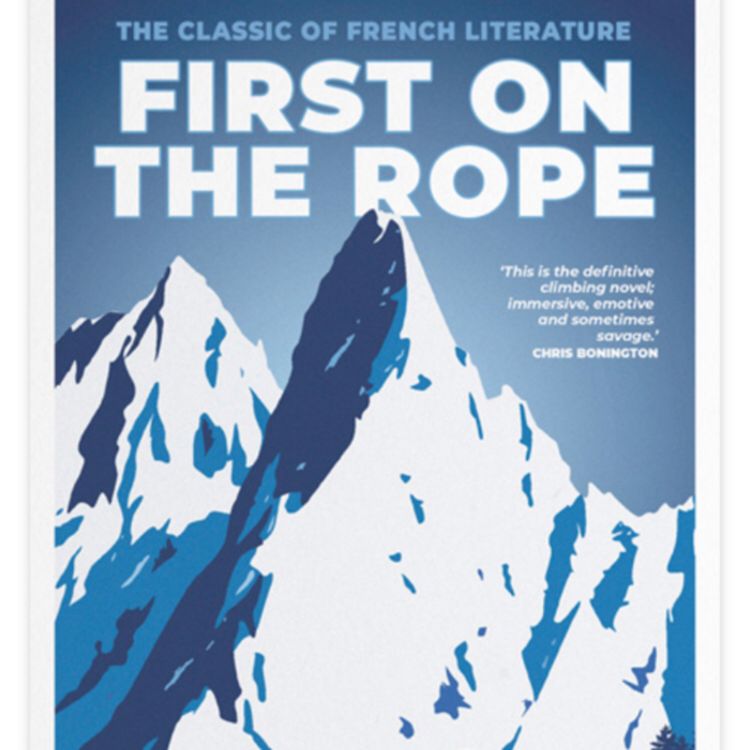 cover art for First on the Rope Roger Frison-Roche