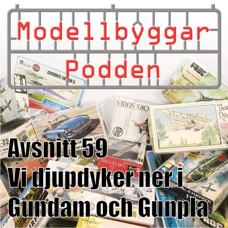 cover art for 59. Vi djupdyker ner i Gundam och Gunpla