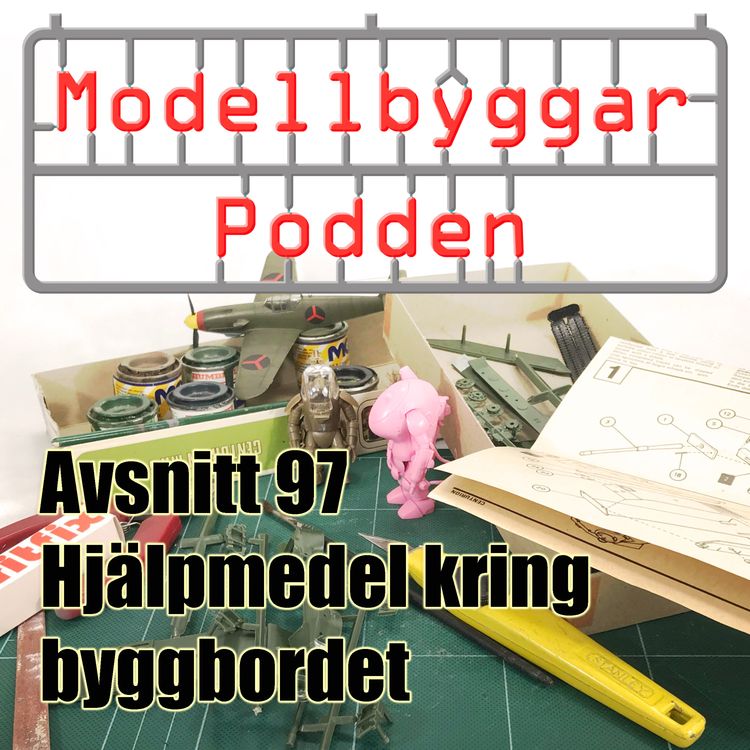 cover art for 97. Hjälpmedel kring byggbordet