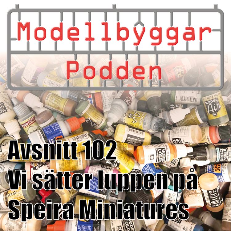 cover art for 102. Vi sätter luppen på Speira Miniatures
