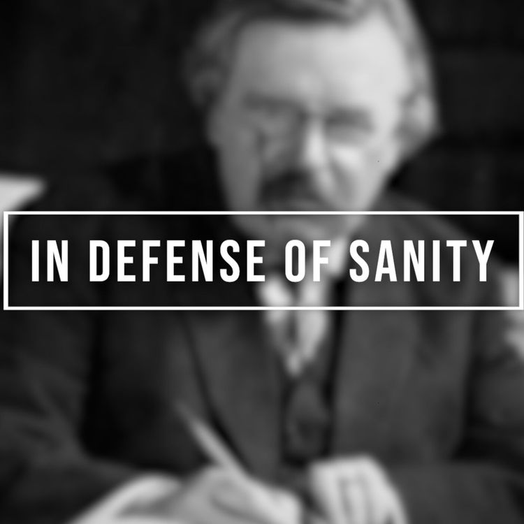 cover art for 'In Defense of Sanity' by GK Chesterton | Trad Reads