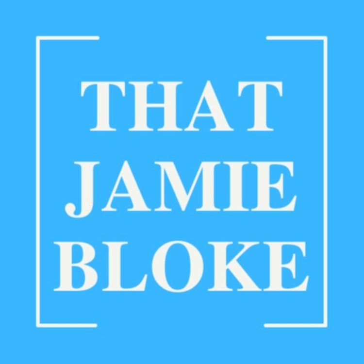 cover art for Trailer to the That Jamie Bloke podcast