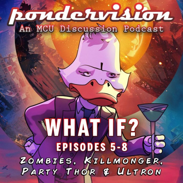 cover art for PonderVision: What If? - Episodes 5 - 8