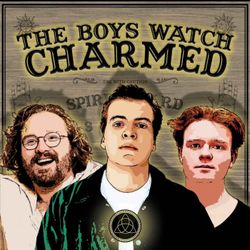 cover art for The Boys Watch Charmed